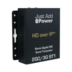 Just Add Power 2G/3G ST1 ULTRA HD over IP Stereo Gigabit POE Sound Transceiver